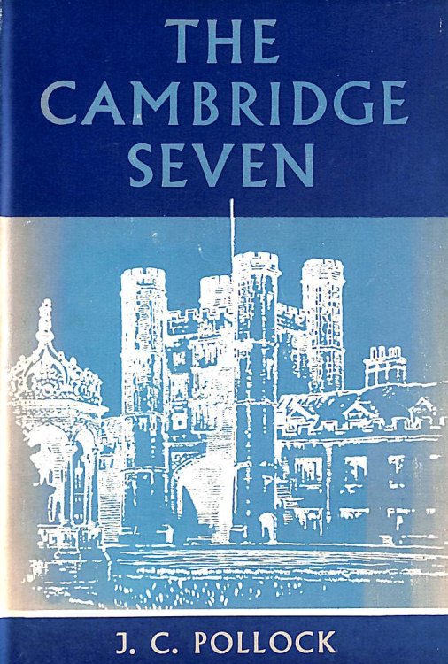 The Cambridge Seven. A Call to Christian Service.
