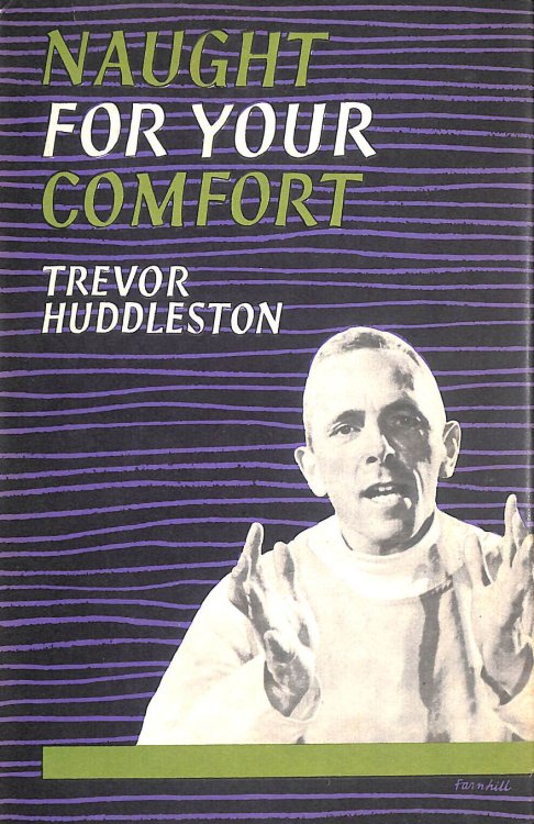Naught for Your Comfort