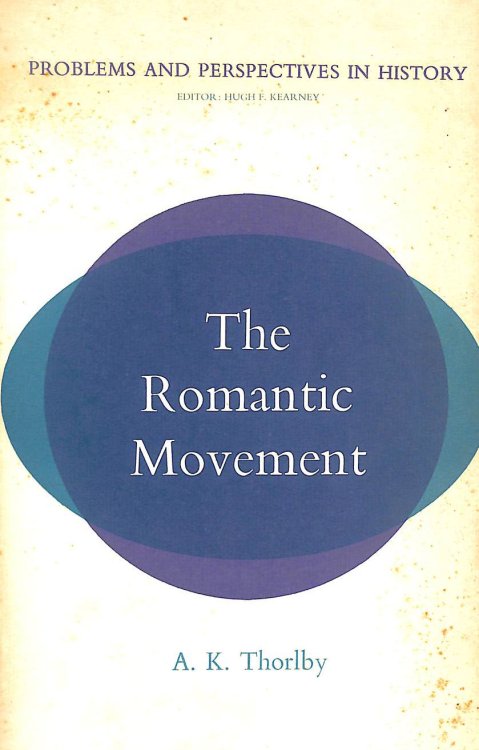 Romantic Movement (Problems & Perspectives in History)