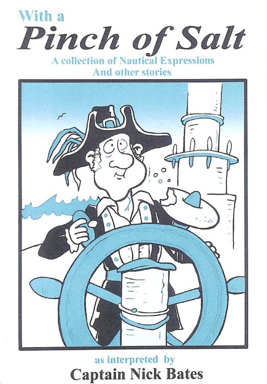 With A Pinch Of Salt : A Collection Of Nautical Expressions And Other Stories