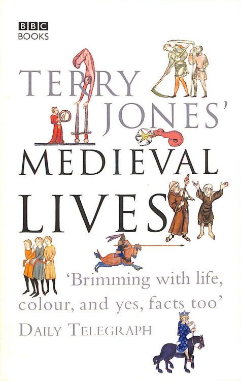 Image for Terry Jones' Medieval Lives Terry Jones' Medieval Lives