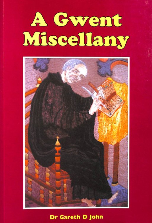 A Gwent Miscellany