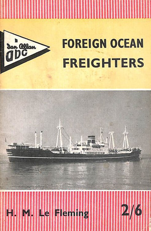 ABC Foreign Ocean Freighters. With illustrations (Ian Allan ABC.)