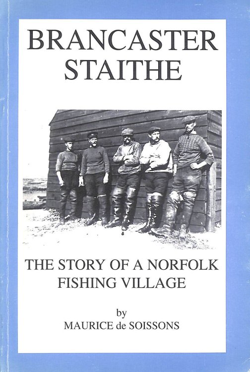 Brancaster Staithe: The Story Of A Norfolk Fishing Village, Gift inscription by the author