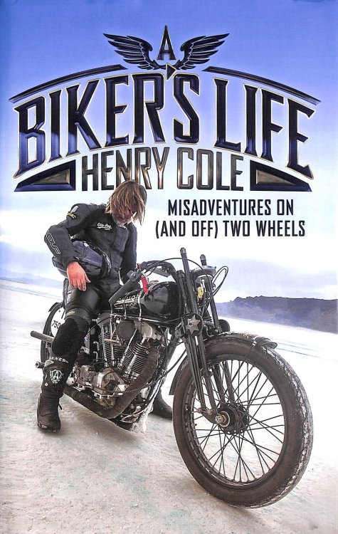 A Biker's Life: Misadventures on (and off) Two Wheels