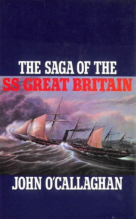 The Saga Of The SS Great Britain