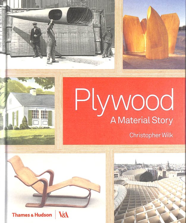 Plywood: A Material Story (Victoria and Albert Museum)