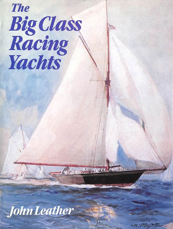 The Big Class Racing Yachts