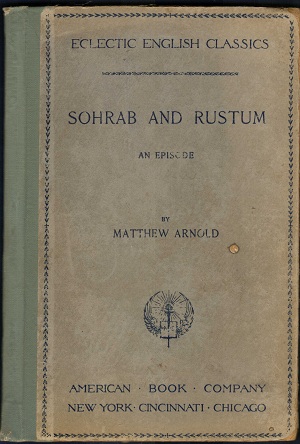 Sohrab and Rustum an Episode