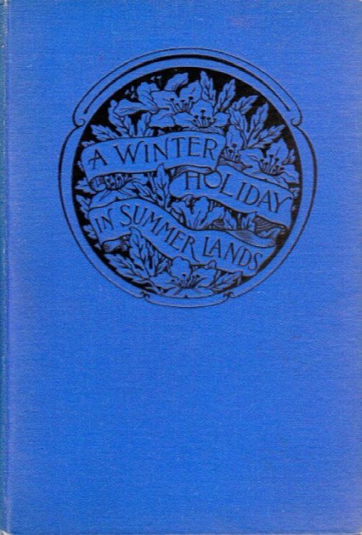 A Winter Holiday in Summer Lands