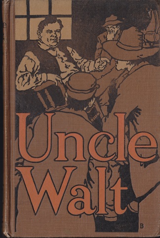 Uncle Walt the Poet Philosopher