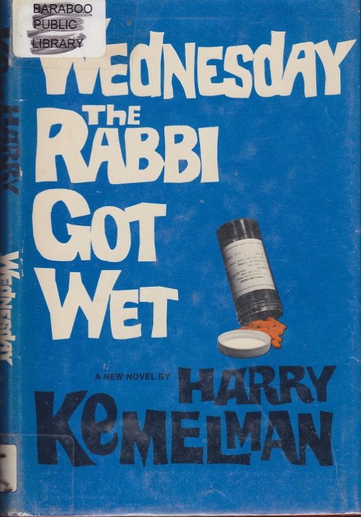 Wednesday the Rabbi got Wet