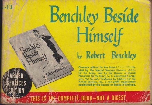 Benchley Beside Himself