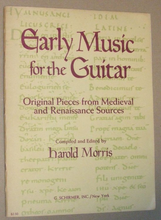 Early Music for the Guitar: original pieces from medieval and renaissance sources