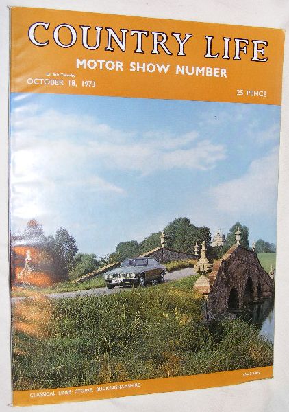 Country Life vol.CLIV no.3982, October 18 1973: Motor Show Number