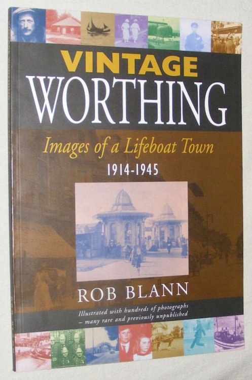 Vintage Worthing: images of a lifeboat town 1914-1945