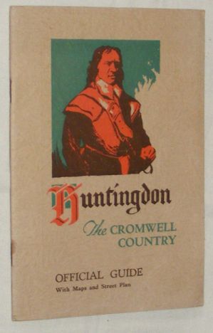Huntingdon [the Cromwell Country] Official Guide