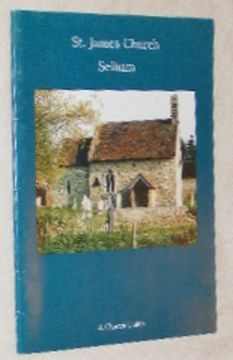 Image for St James Church, Selham: a church guide St James Church, Selham: a church guide