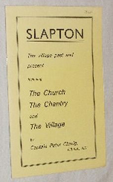 Slapton: the village past and present including the church, the chantry and the village