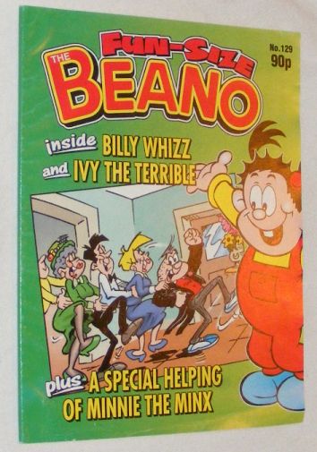 Fun-Size Beano No.129: Ivy the Terrible in 'Outside Inside!', Minnie the Minx in 'Unfit for a Laugh!' & Billy Whizz in 'Wedding Woe-ho-ho!'