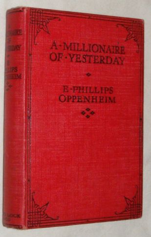 A Millionaire of Yesterday