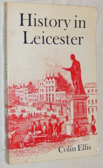 History in Leicester 55 BC - AD 1969