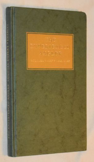 The Experienced Angler. Reproduced in facsimile with an introductory Biographical Sketch . by C G A Parker