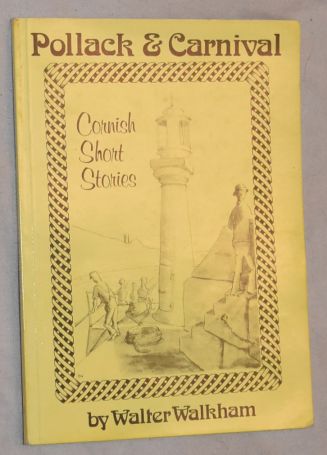 Pollack and Carnival: Cornish stories