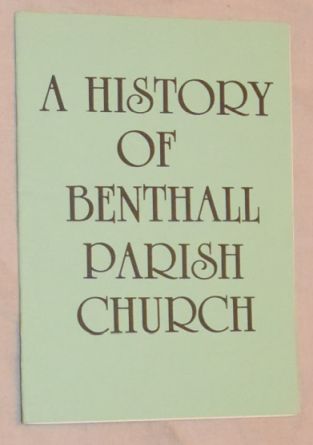 A History of Benthall Parish Church (St Bartholomew's)