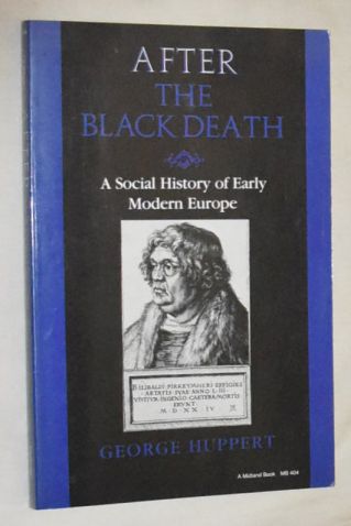 After the Black Death: A Social History of Early Modern Europe