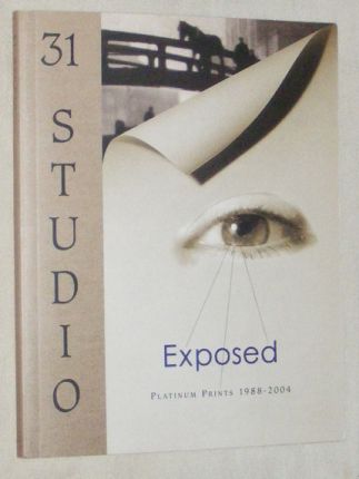 31 Studio Exposed: Platinum Prints 1988-2004