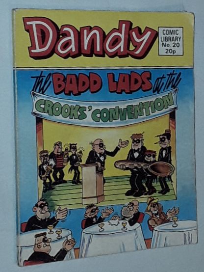 Dandy Comic Library No.20: The Badd Lads at the Crooks' Convention