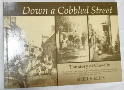 Down a Cobbled Street: the story of Clovelly