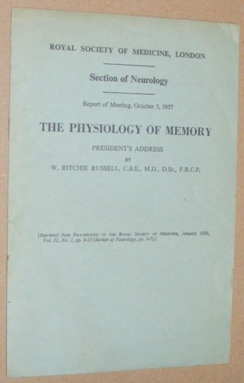 Image for The Physiology of Memory. Royal Society of Medicine, Section of Neurology, President's Address The Physiology of Memory. Royal Society of Medicine, Section of Neurology, President's Address