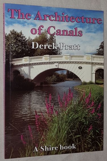 The Architecture of Canals (Shire Album 444)