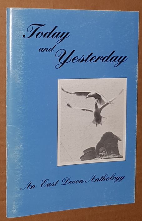 Today and Yesterday: an East Devon anthology