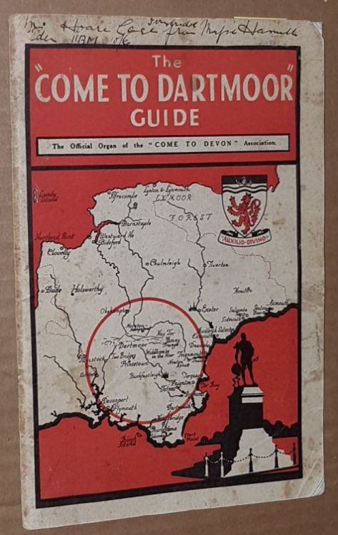 Come to Dartmoor: Official Guide (The official organ of the 'Come to Devon' Association)