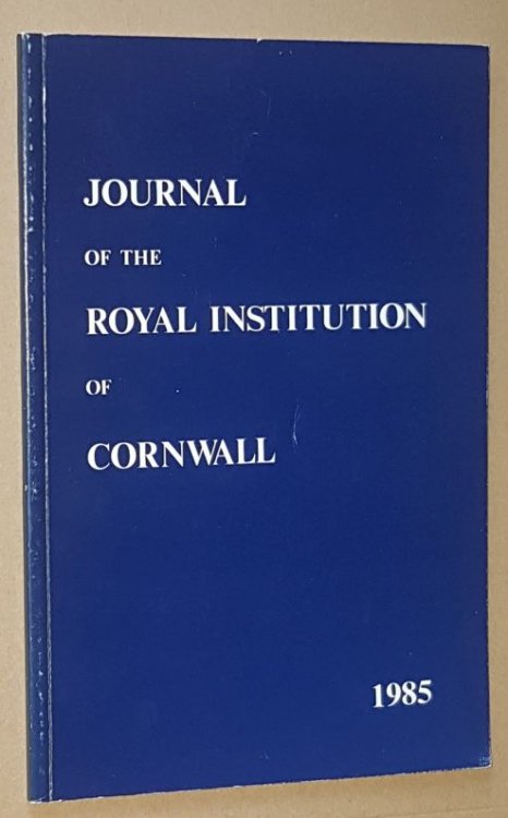 Journal of the Royal Institution of Cornwall 1985, New Series Volume IX, Part 4