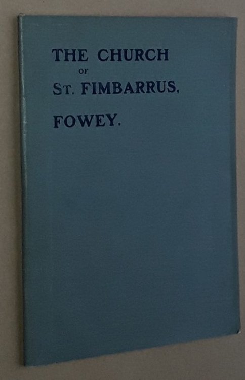 The Church of St Fimbarrus, Fowey