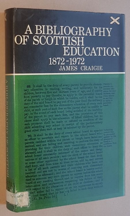 A Bibliography of Scottish Education 1872-1972 (Scottish Council for Research in Education Publication 65)