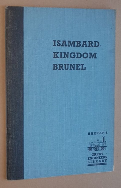 Isambard Kingdom Brunel (Harrap's Great Engineers Library)