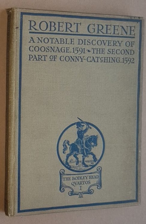 A Notable Discovery of Coosnage 1591, The Second Part of Conny-Catching 1592