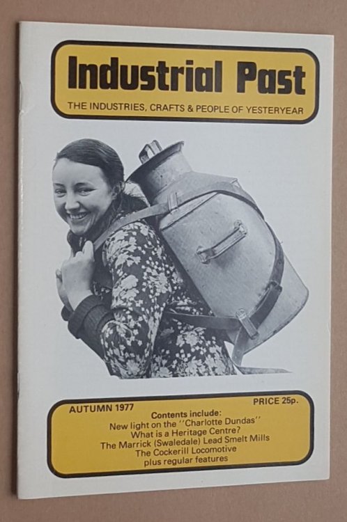 Industrial Past, Vol.4 no.3, Autumn 1977: the Industries, Crafts & People of Yesteryear