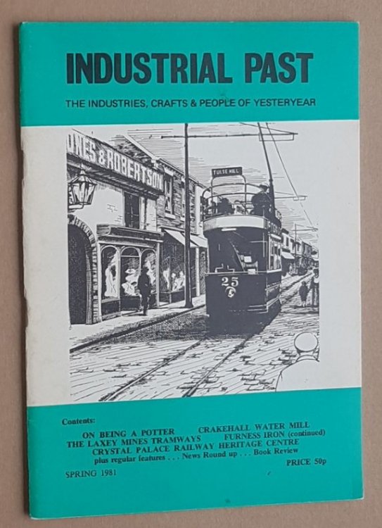 Industrial Past, Vol.8 no.1, Spring 1981: the Industries, Crafts & People of Yesteryear