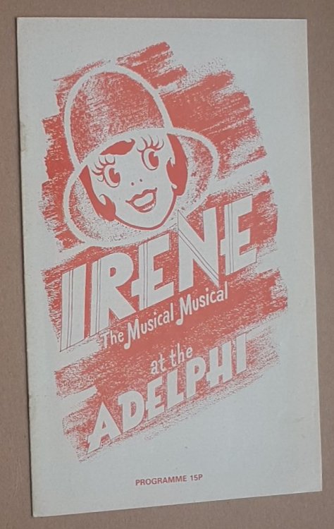 Irene the Musical Musical at the Adelphi. Theatre programme