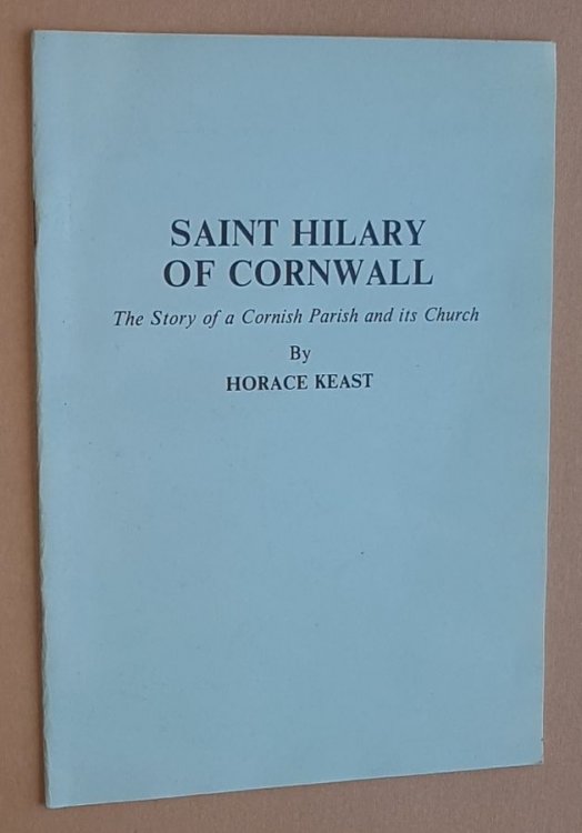 Saint Hilary of Cornwall: the story of a Cornish parish and its church