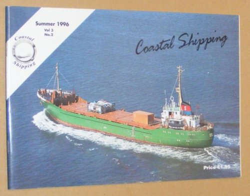 Coastal Shipping Summer 1996: Vol 3 No 2