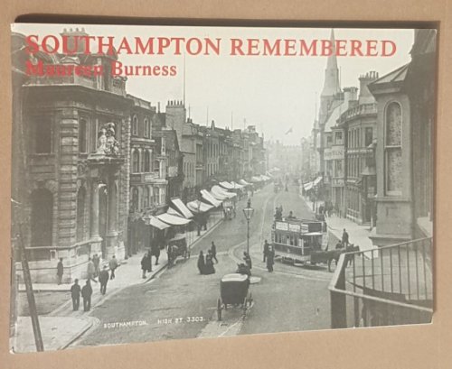 Southampton Remembered (Down Memory Lane 18)