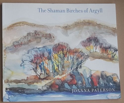The Shaman Birches of Argyll