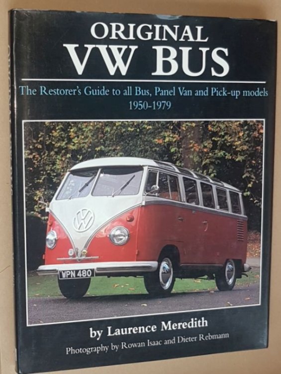 Original VW Bus (The restorer's guide to all bus, panel van & pick-up models 1950-1979)